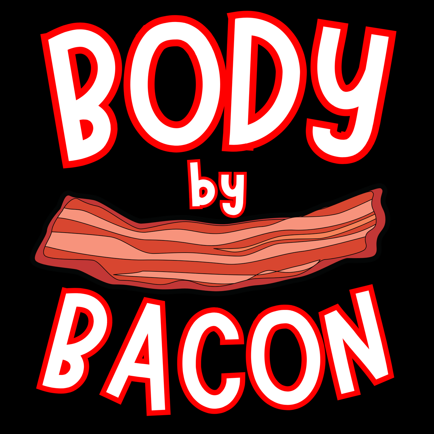 Body By Bacon