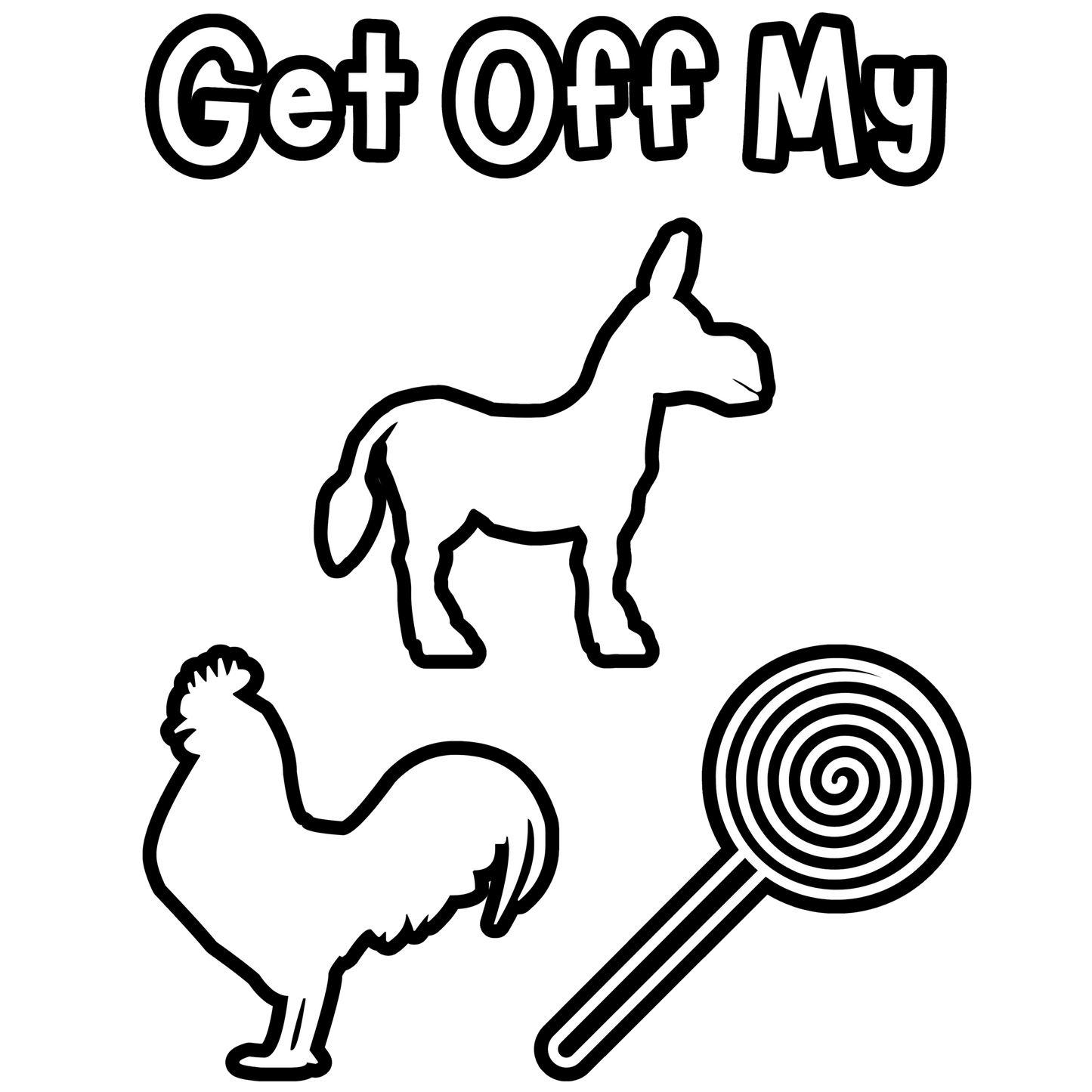 Get Off My Donkey Rooster Lollipop Stickers Black/White