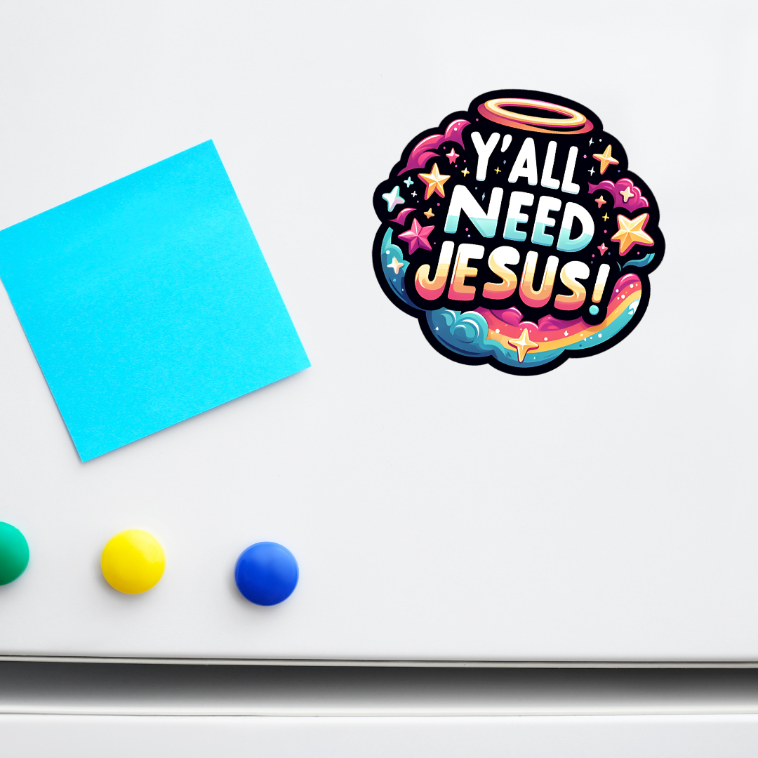 Y'all Need Jesus Stickers