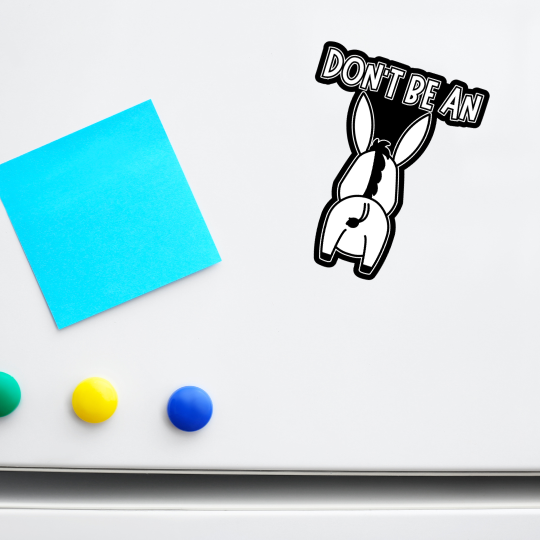 Don't Be A Donkey Stickers