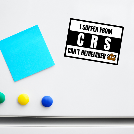 CRS (Can't Remember Sh!t) Stickers