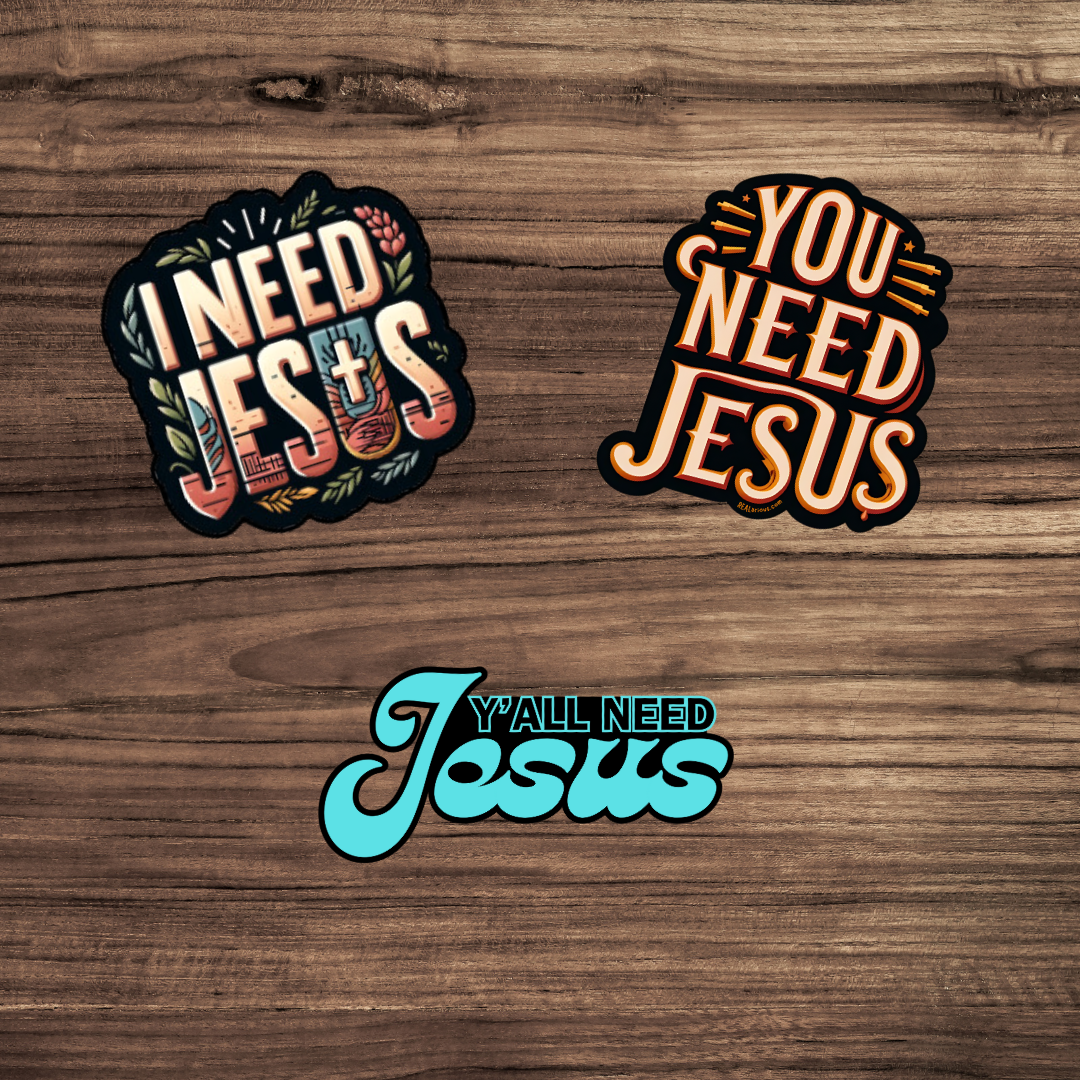 Need Jesus Sticker Pack