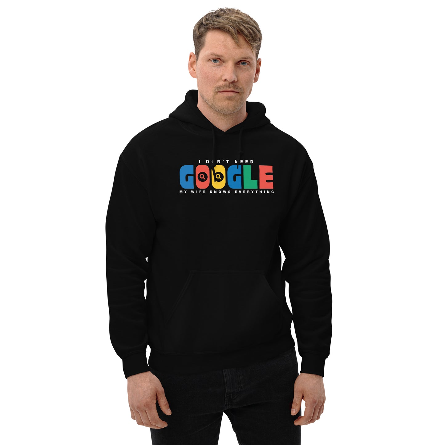 I Don't Need Google Wife Hoodie Color