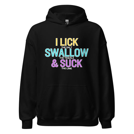 Lick The Salt Hoodie