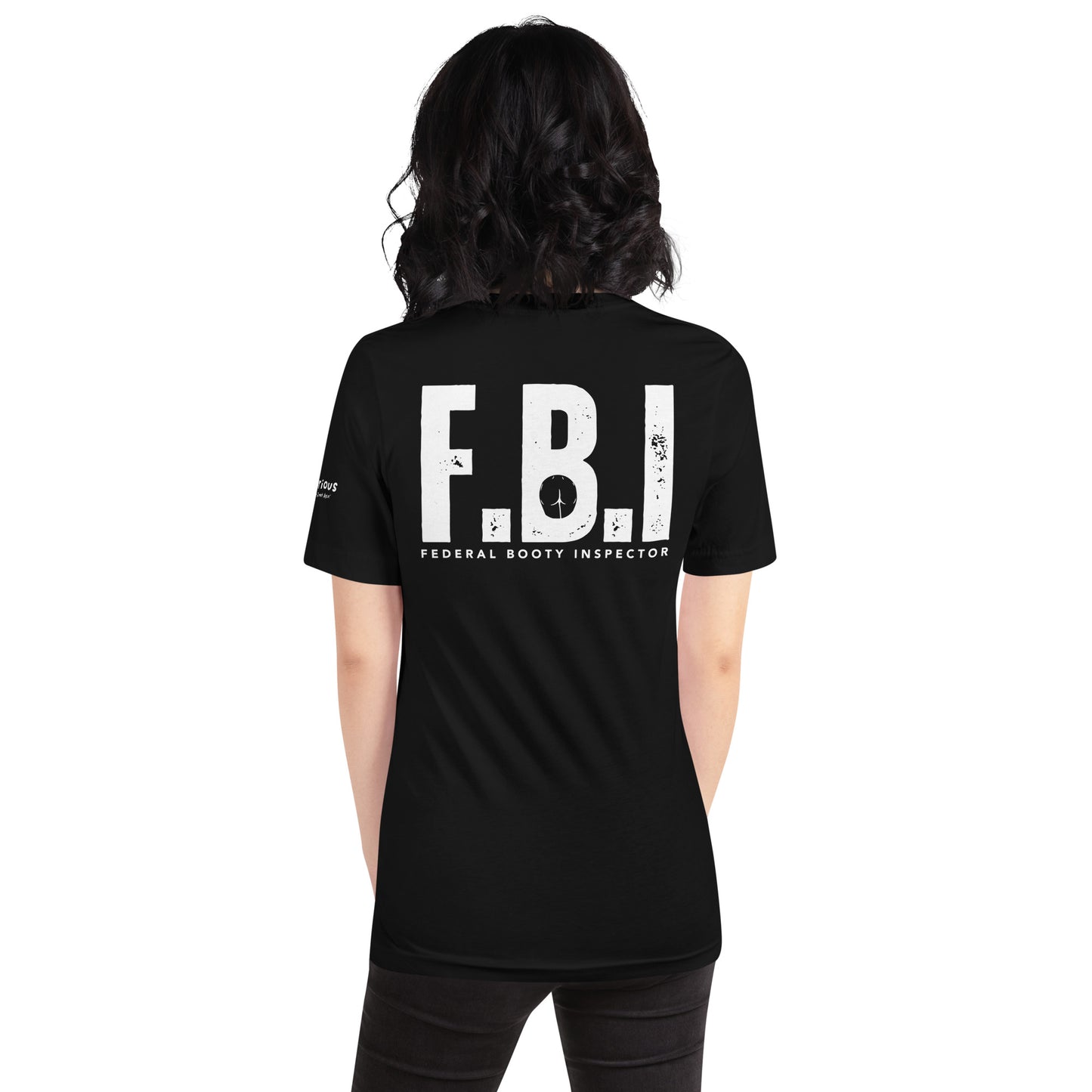 REALarious FBI (Federal Booty Inspector) Tee