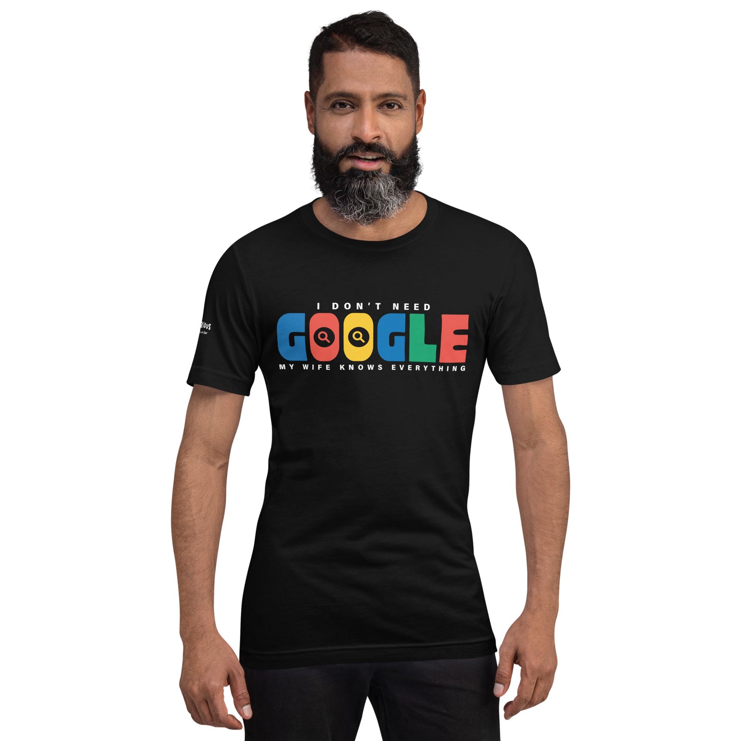 I Don't Need Google Wife T-Shirt Color