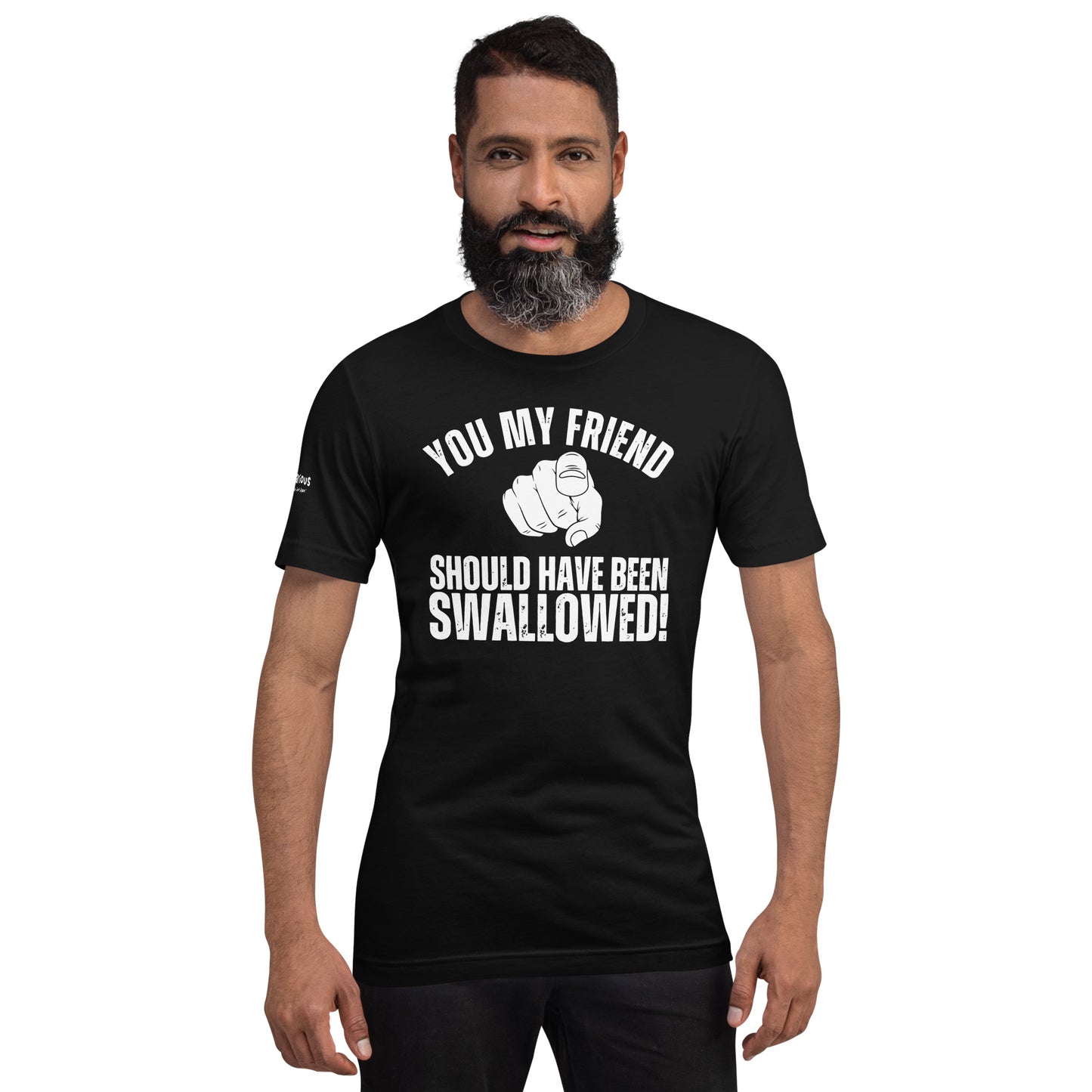 Should Have Been Swallowed T-Shirt