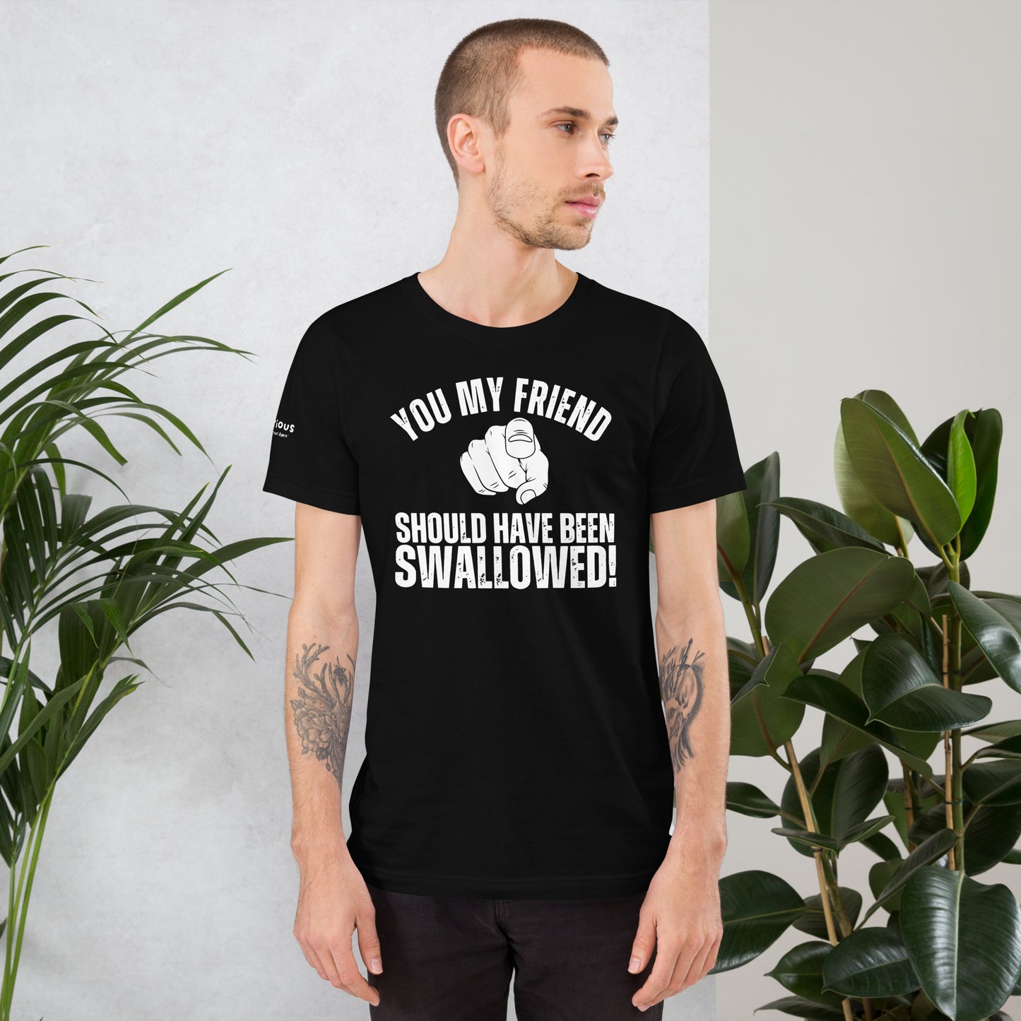 Should Have Been Swallowed T-Shirt