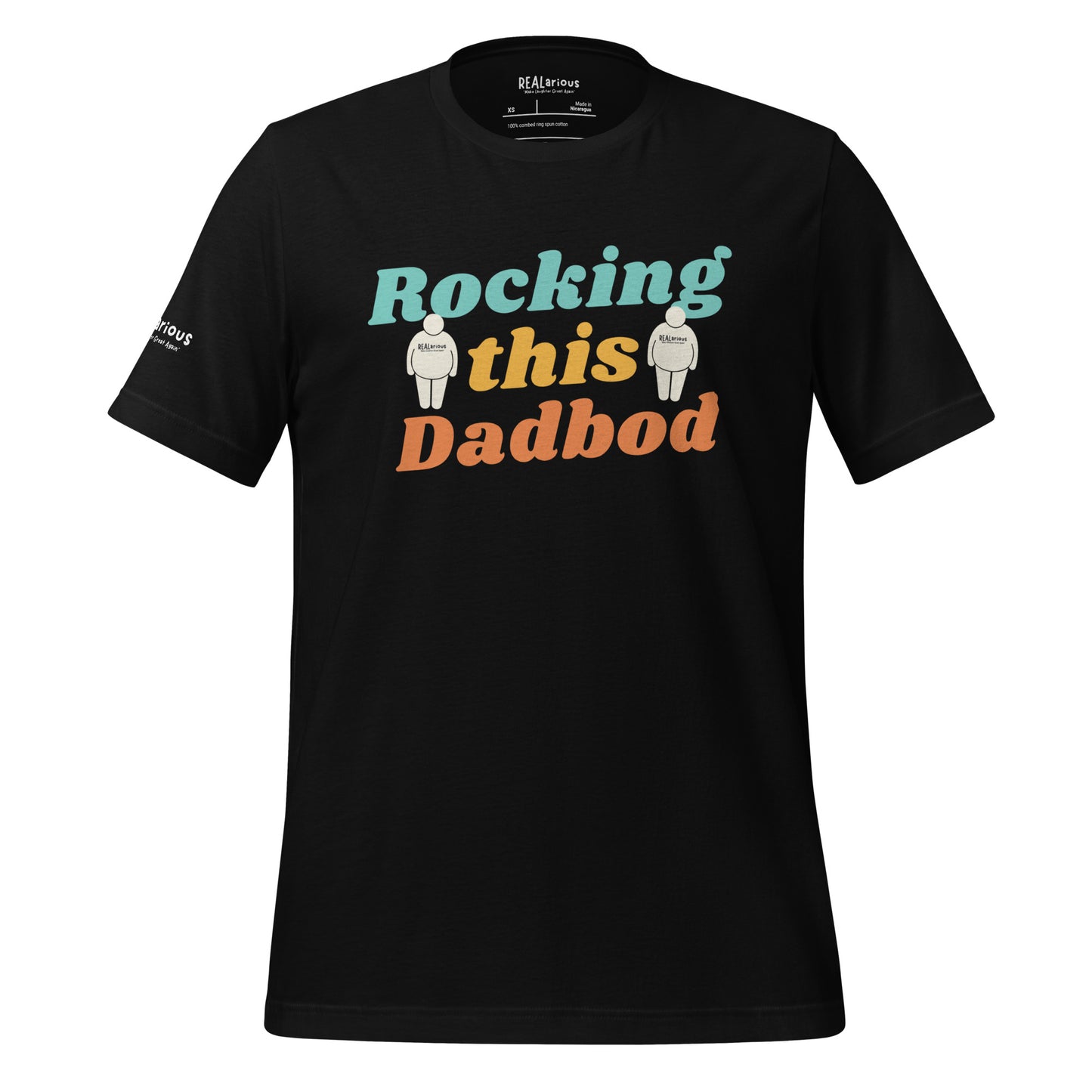 Official REALarious Rocking This Dadbod T-Shirt