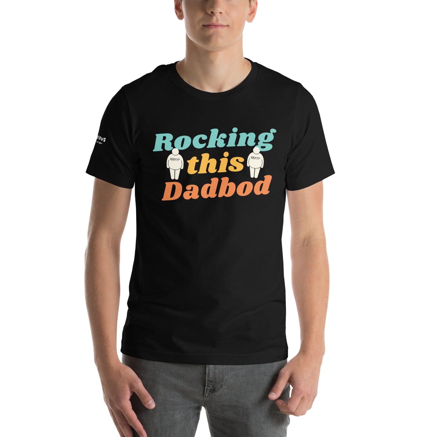 Official REALarious Rocking This Dadbod T-Shirt