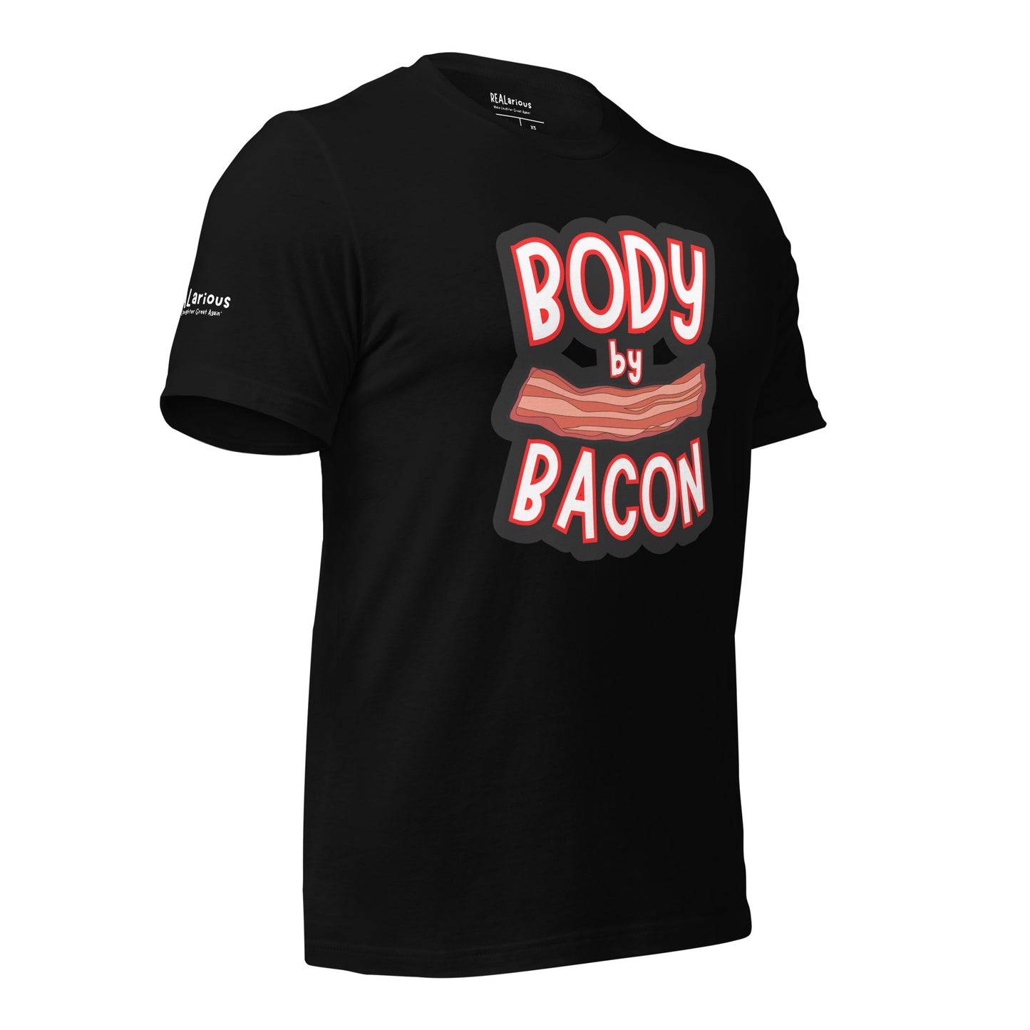 REALarious Official Body By Bacon T-Shirt